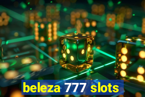 beleza 777 slots